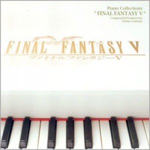Final Fantasy V Piano Collections CD 1
