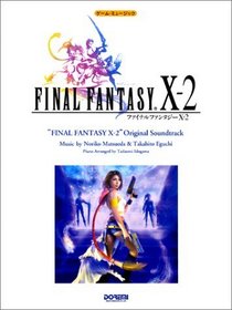 Final Fantasy X-2 Original Soundtrack Piano Sheet Music 1