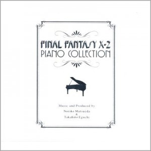 Final Fantasy X-2 Piano Collections CD 1