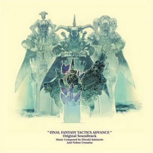 Final Fantasy Tactics Advance Original Soundtrack 1